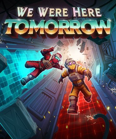 We Were Here Tomorrow